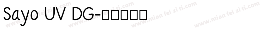 Sayo UV DG字体转换